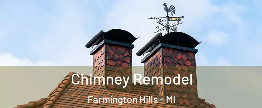  Chimney Remodel Farmington Hills - MI
