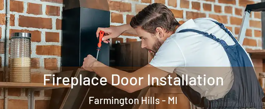  Fireplace Door Installation Farmington Hills - MI