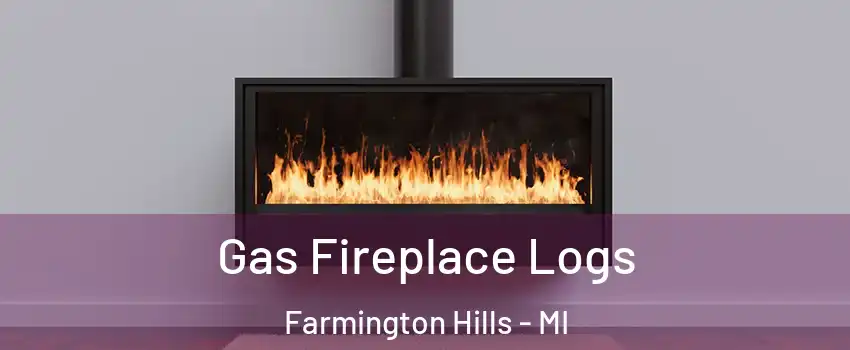  Gas Fireplace Logs Farmington Hills - MI