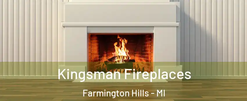  Kingsman Fireplaces Farmington Hills - MI