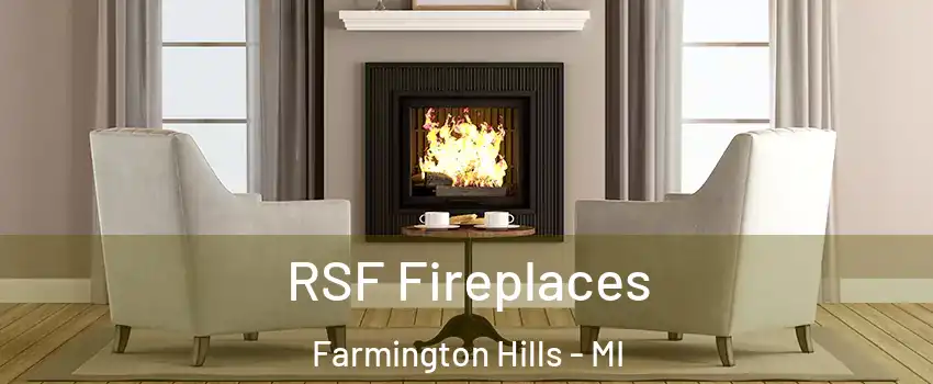  RSF Fireplaces Farmington Hills - MI
